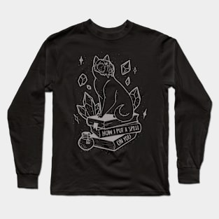 How I put a spell on you Long Sleeve T-Shirt